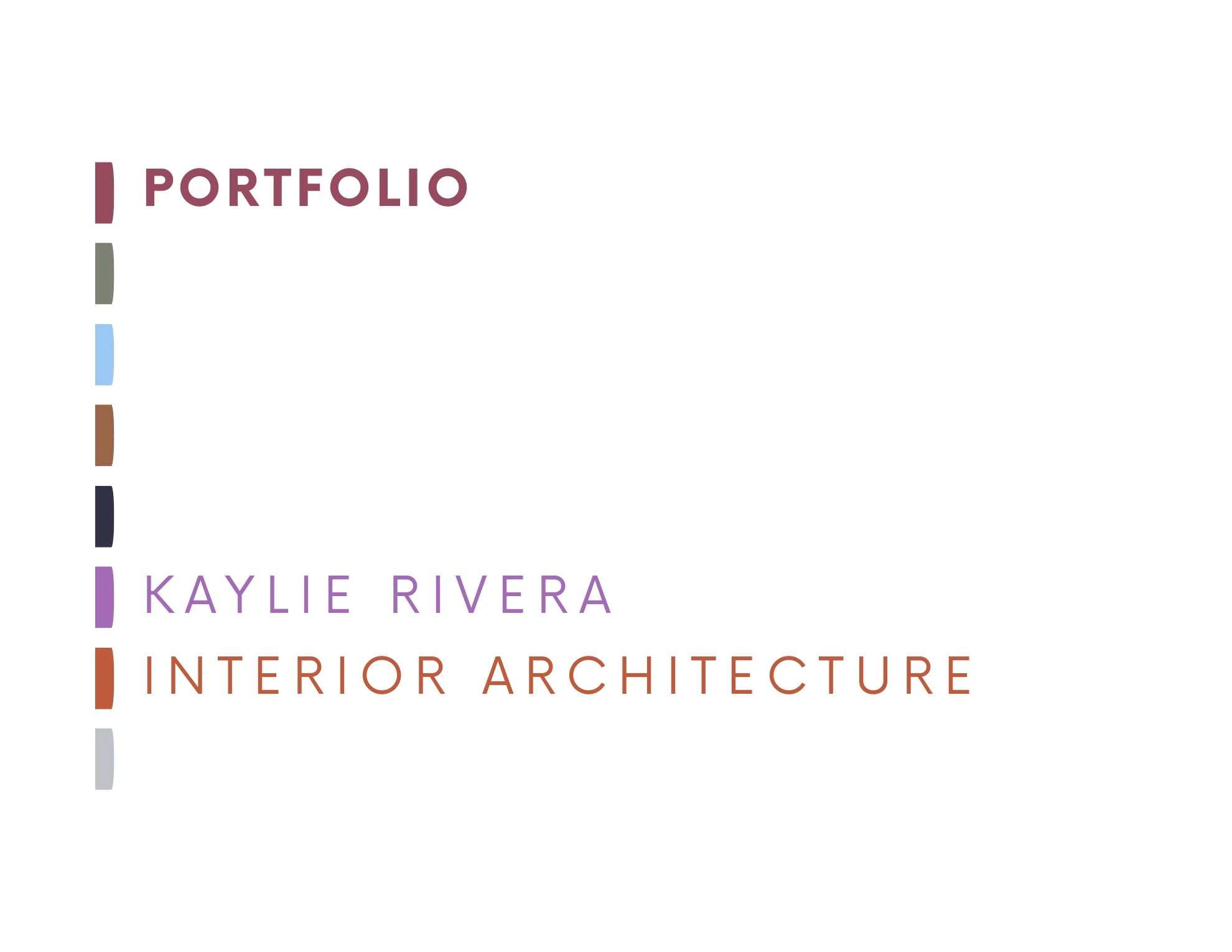 Kaylie Rivera's Interior Architecture portfolio cover.